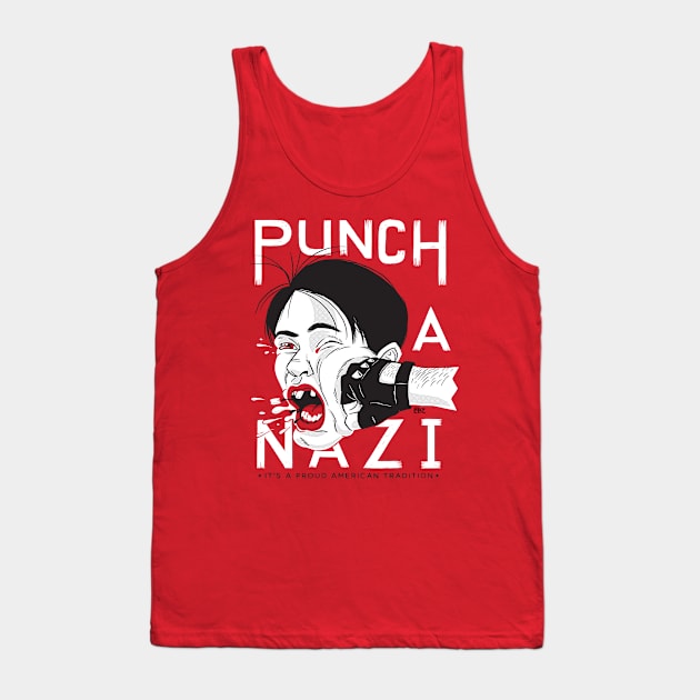 Punch A Nazi: It's A Proud American Tradition Tank Top by nicklacke